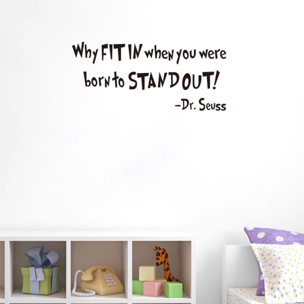 Citat wallsticker. Why Fit In when you were born to Stand Out. Citat wallsticker. Why Fit In when you were born to Stand Out. - Billede 2