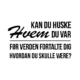 Kan du huske hvem du var wallsticker. 44x75cm Mobil, PC og tablet tilbehør