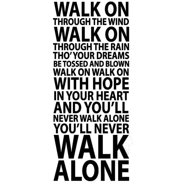 Liverpool wallsticker. You'll Never Walk Alone. 140x57cm Liverpool wallsticker. You'll Never Walk Alone. 140x57cm
